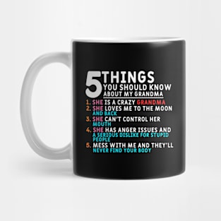 5 Things You Should Know About My Grandma Mug